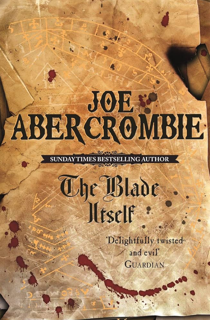 Joe Abercrombie: The Blade Itself (EBook, 2007, Gollancz)