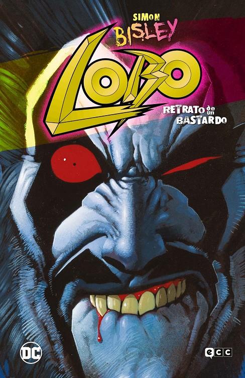 Neil Gaiman, Alan Grant, Keith Giffen, Simon Bisley, Amanda Conner, Jimmy Palmiotti: Lobo: Retrato de un bastardo (ecc)