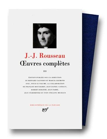 Jean-Jacques Rousseau: Oeuvres complètes. (Hardcover, French language, 1959, Gallimard)