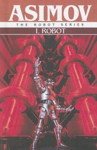 Harlan Ellison, Isaac Asimov, Mark Zug: I, Robot (1991)