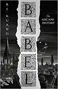 R.F. Kuang: Babel (Harper Voyager)