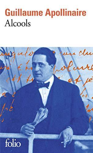 Guillaume Apollinaire: Alcools (French language, 2013)