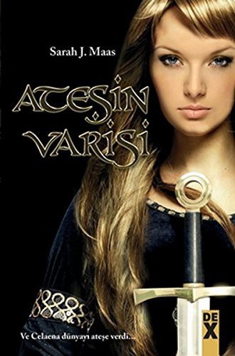 Sarah J. Maas: Atesin Varisi (Paperback, Turkish language, 2016, Dex Yayinevi)