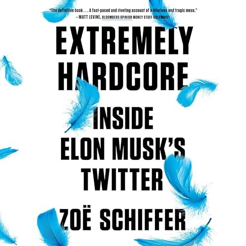 Zoë Schiffer, Penguin Audio, Jaime Lamchick: Extremely Hardcore (AudiobookFormat, Penguin Audio, Audible)