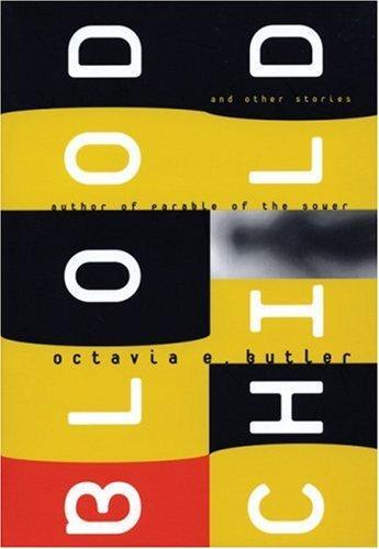 Octavia E. Butler OG: Bloodchild and Other Stories