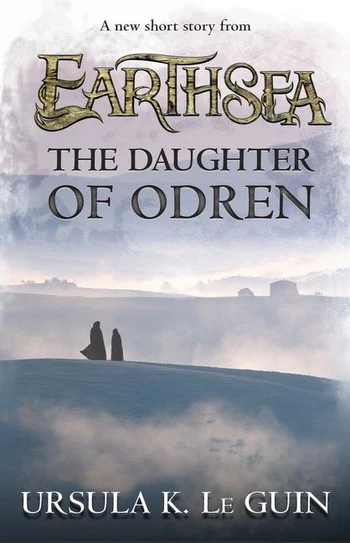 Ursula K. Le Guin: The Daughter of Odren (EBook, 2014, HMH Books for Young Readers)