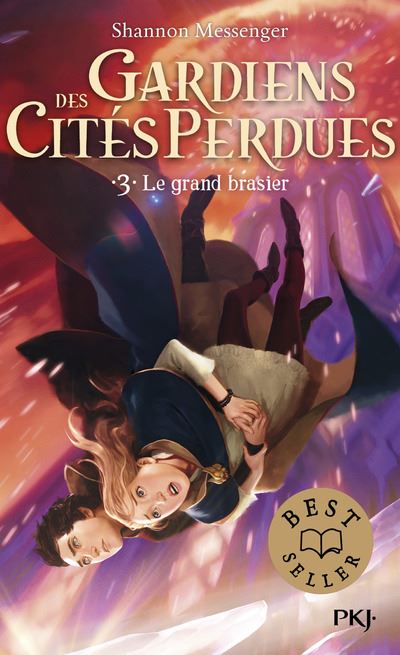 Shannon Messenger: Gardiens des cités perdues - tome 3 (Français language, 2018, Pocket Jeunesse)