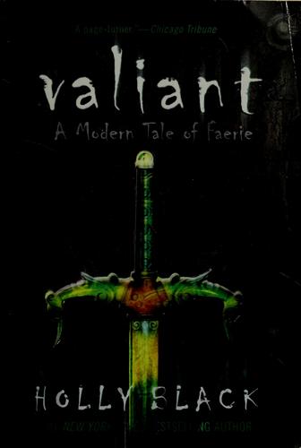 Holly Black: Valiant (2006, Simon Pulse)