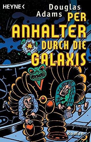 Douglas Adams: Per Anhalter durch die Galaxis (German language, 1999, Wilhelm Heyne Verlag GmbH & Co KG)