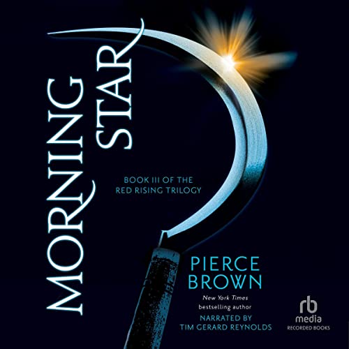 Pierce Brown OG, Tim Gerard Reynolds: Morning Star (AudiobookFormat, 2016, Recorded Books)