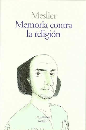 Jean Meslier: Memoria contra la religión