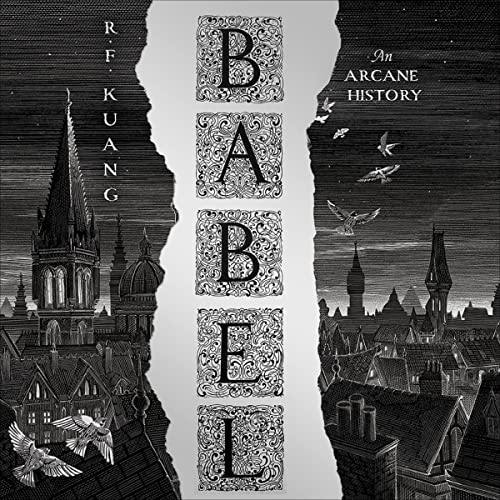 R.F. Kuang: Babel : Or the Necessity of Violence (Paperback, 2022, HarperCollins Publishers)