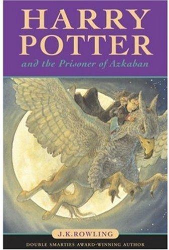 J. K. Rowling: Harry Potter and the Prisoner of Azkaban (Harry Potter, #3) (1999, Raincoast Books)