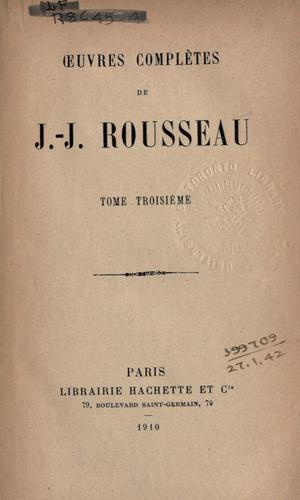 Jean-Jacques Rousseau: Oeuvres complètes. (French language, 1913, Hachette)