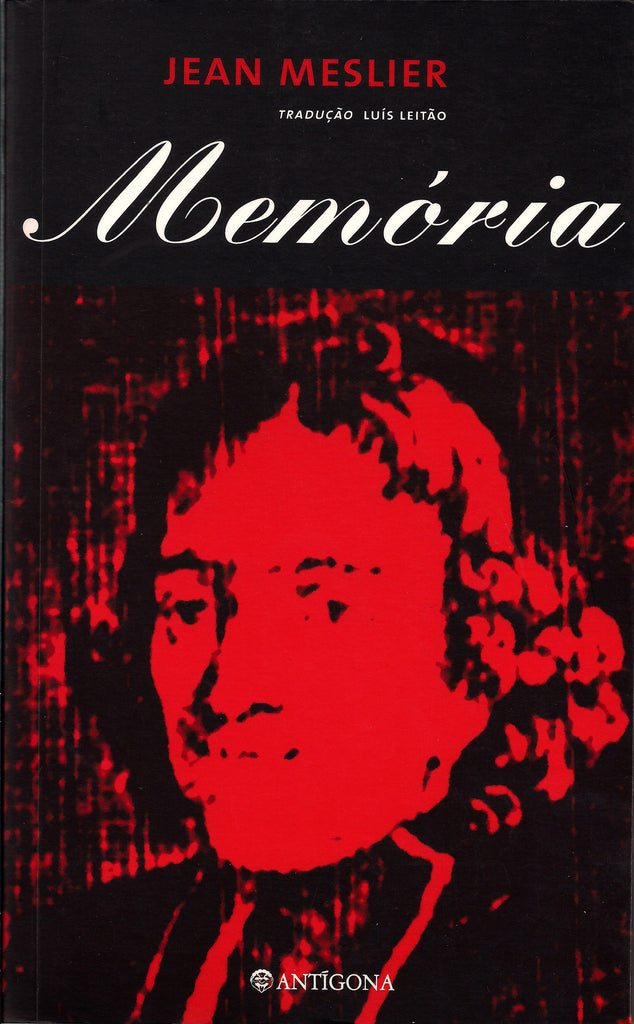 Jean Meslier: Memória (Paperback, Portuguese language, Antígona)