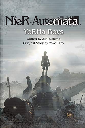 Jun Eishima, Yoko Taro: NieR: Automata - YoRHa Boys (Paperback, Square Enix Books)