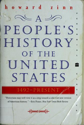 Howard Zinn, H. Zinn: A people's history of the United States, 1492-present (2003, Perennial Classics)