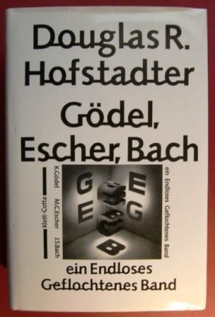 Douglas R. Hofstadter: Gödel, Escher, Bach. Ein Endloses Geflochtenes Band (Hardcover, Klett-Cotta)