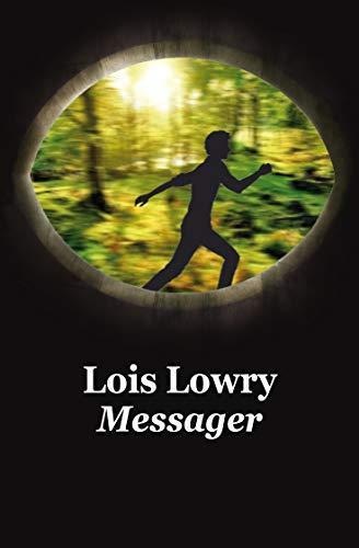 Lois Lowry, Lois Lowry, David Morse, Fikret Topalli: Messager (French language, 2016)