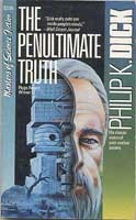 Philip Dick: The Penultimate Truth (Paperback, Carroll & Graf Publishers)