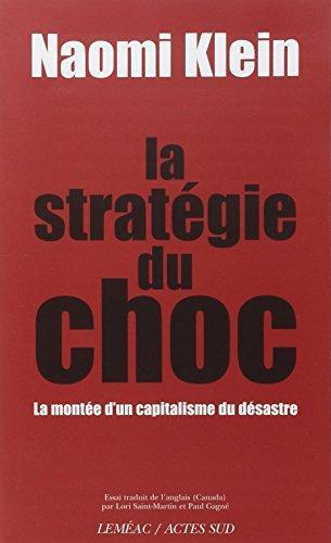 Naomi Klein: La stratégie du choc (French language, 2008)