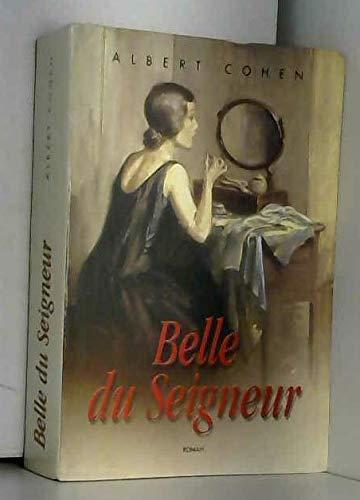 Albert Cohen: Belle du Seigneur (French language)