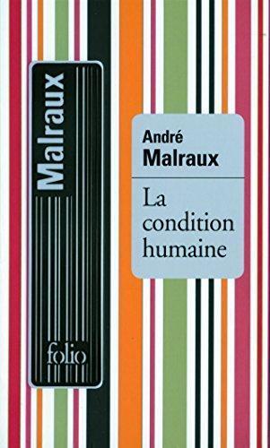 André Malraux: La condition humaine (French language, 2001)