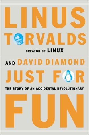 Linus Torvalds, David Diamond: Just for Fun (Hardcover, HarperCollins)