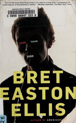 Bret Easton Ellis: Less than zero (1998, Vintage Comtemporaries)