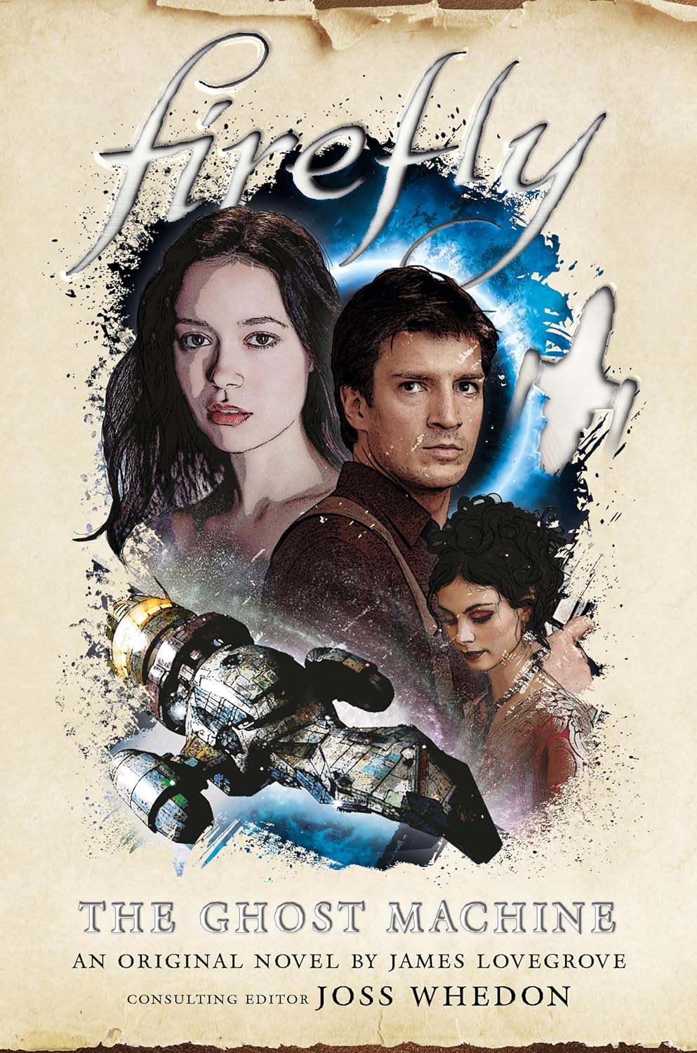 James Lovegrove: Firefly - The Ghost Machine (2020, Titan Books)