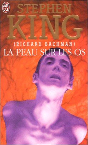 Stephen King: La Peau sur les os (Paperback, French language, J'ai lu)