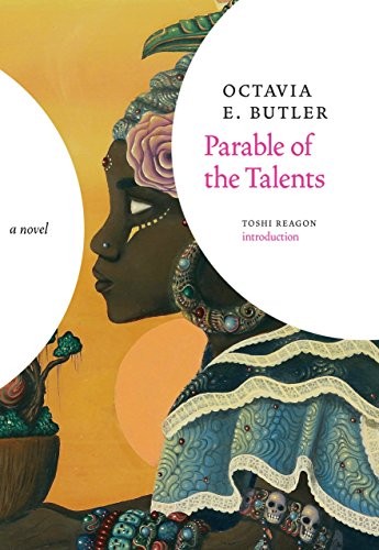 Octavia E. Butler OG: Parable of the Talents (Hardcover, 2017, Seven Stories Press)