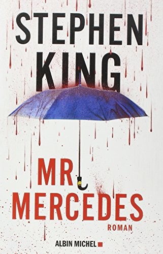 Stephen King, Nadine Gassie, Océane Bies: Mr Mercedes (Paperback, 2015, ALBIN MICHEL)