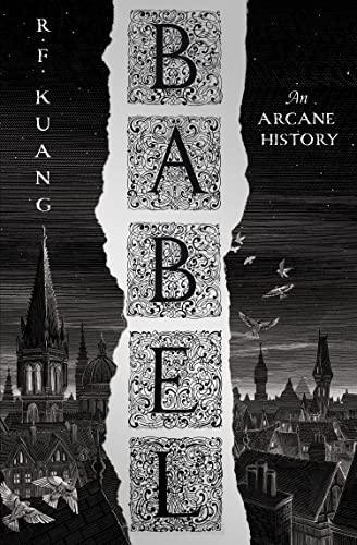 R.F. Kuang, R. F Kuang (duplicate), R. F. Kuang (duplicate): Babel : Or the Necessity of Violence (2022)