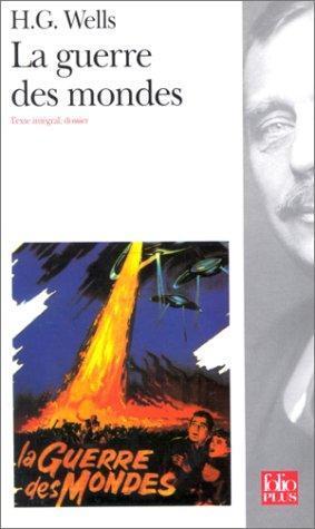 H. G. Wells: La guerre des mondes (French language, 1998, Éditions Gallimard)