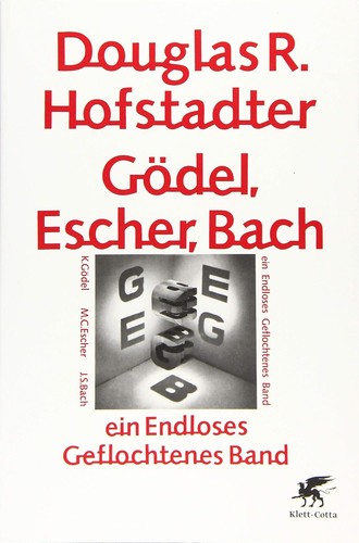 Douglas R. Hofstadter: Gödel, Escher, Bach (German language, 2019, Klett-Cotta)