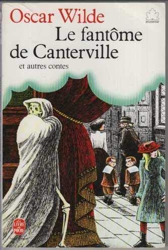 Oscar Wilde: Le Fantôme De Canterville (Paperback, French language, 1989, Hachette)