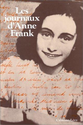 Anne Frank: Les Journaux d'Anne Frank (French language, 1989, Calmann-Lévy)