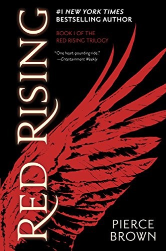 Pierce Brown OG: Red Rising (The Red Rising Series, Book 1) (2014, Del Rey)