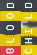 Octavia E. Butler OG: Bloodchild and other stories (1996, Seven Stories Press, Publishers Group West [distributor])
