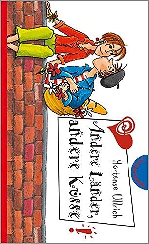 Hortense Ullrich: Andere Länder, andere Küsse (Paperback, Deutsch language, Planet! in der Thienemann-Esslinger Verlag GmbH)