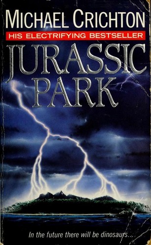 Michael Crichton, Michael Crichton: Jurassic Park (Paperback, 1991, Arrow Books)