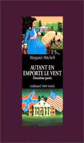 Margaret Mitchell: AUTANT EN EMPORTE LE VENT. (French language, 1982)