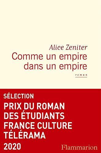 Alice Zeniter: Comme un empire dans un empire (French language)