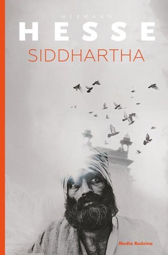 Hermann Hesse, Hermann Hesse: Siddhartha (2017, Media Rodzina)