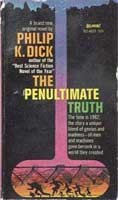 Philip Dick: The penultimate truth (1964, Belmont Books)
