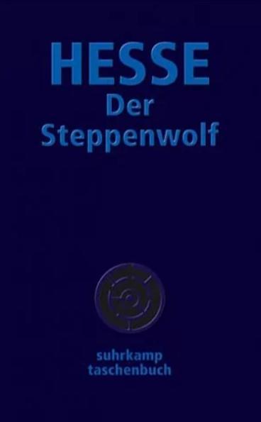 Hermann Hesse: Der Steppenwolf (German language, 2007, Suhrkamp Verlag)