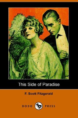 F. Scott Fitzgerald: This Side of Paradise (Dodo Press) (2006, Dodo Press)