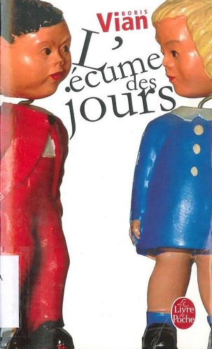 Boris Vian: L'Ecume Des Jours (Paperback, French language, Librairie Generale Francaise)