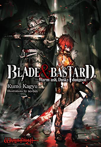 Kumo Kagyu, so-bin: BLADE & BASTARD: Volume 1 (EBook, 2022, J-Novel Club)